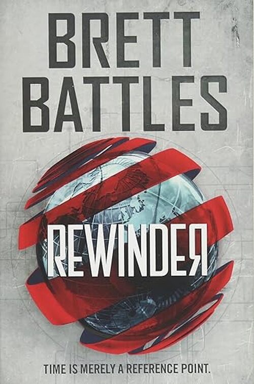 Rewinder by Brett Battles
