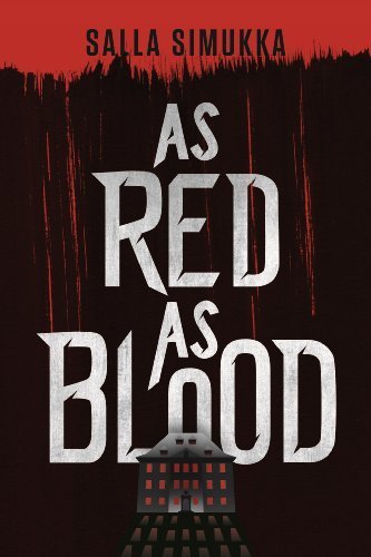 As Red as Blood by Salla Simukka