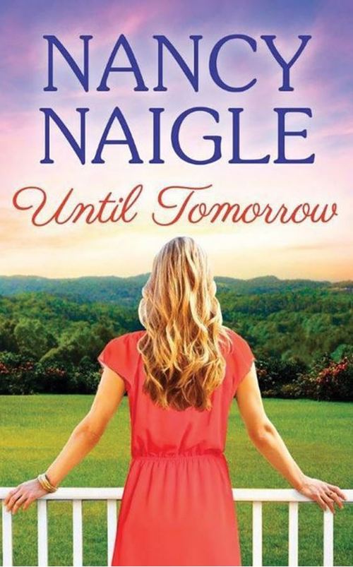 Until Tomorrow by Nancy Naigle