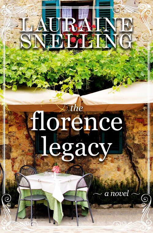 The Florence Legacy by Lauraine Snelling