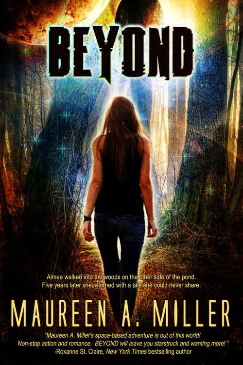 Beyond by Maureen A. Miller