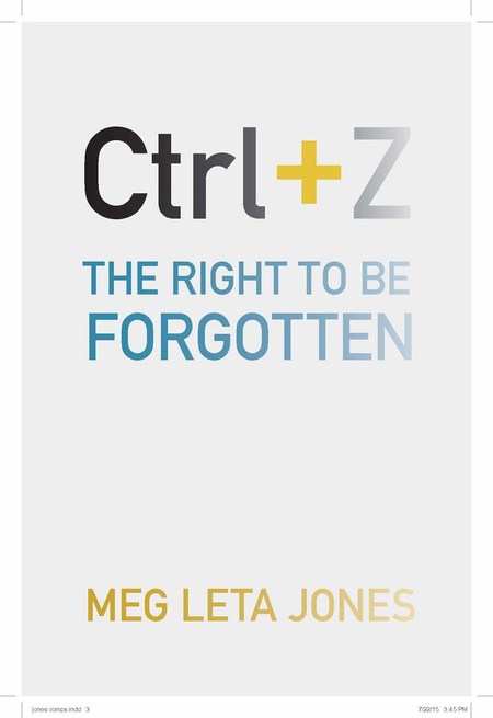 Ctrl + Z by Meg Leta Jones