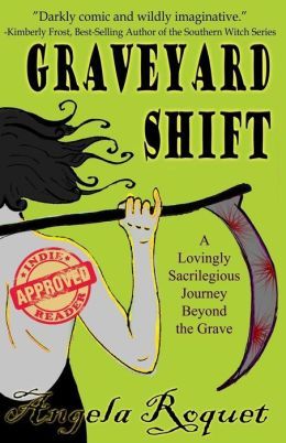 Graveyard Shift by Angela Roquet