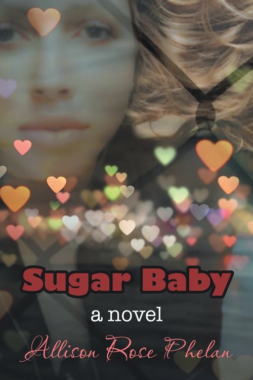 Sugar Baby by Allison Rose Phelan