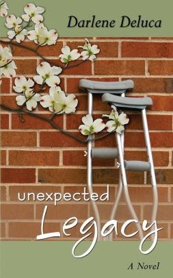 Unexpected Legacy by Darlene Deluca