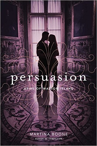 Persuasion by Martina Boone