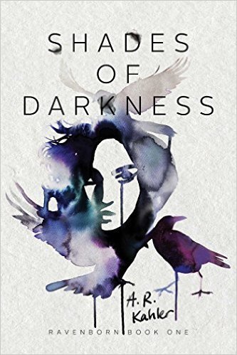 Shades of Darkness by A. R. Kahler