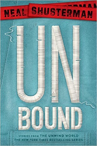 Unbound by Neal Shusterman