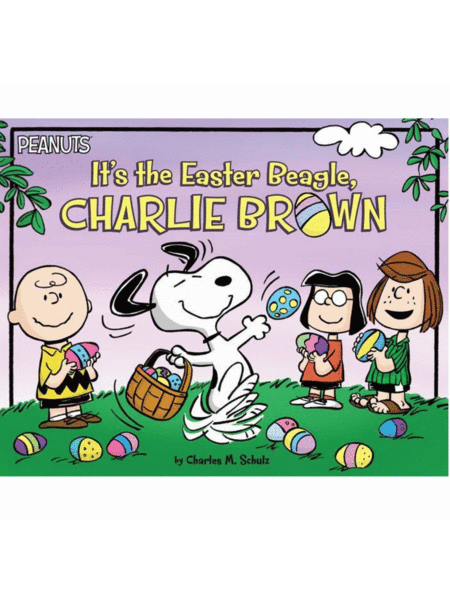 It's the Easter Beagle, Charlie Brown by Charles M. Schulz