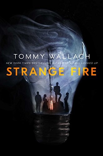 Strange Fire by Tommy Wallach