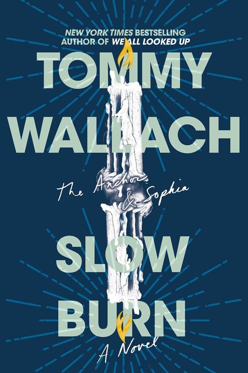 Slow Burn by Tommy Wallach