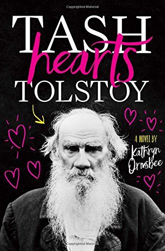 Tash Hearts Tolstoy by Kathryn Ormsbee