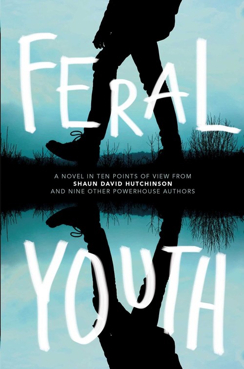 Feral Youth by Shaun David Hutchinson