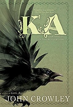 Ka by John Crowley