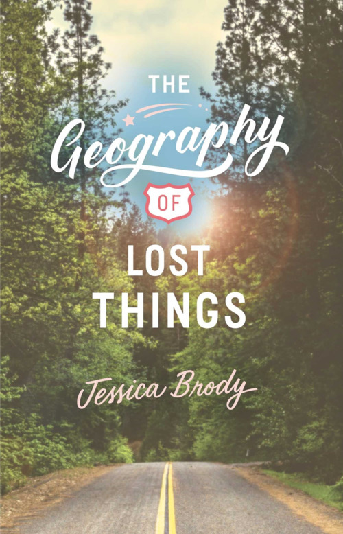 The Geography of Lost Things by Jessica Brody