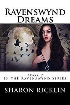 Ravenswynd Dreams by Sharon Ricklin