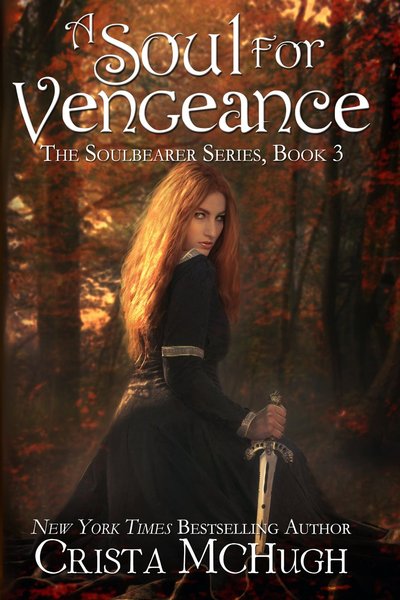 A Soul For Vengeance by Crista McHugh