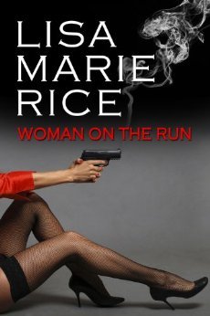 Woman on the Run by Lisa Marie Rice
