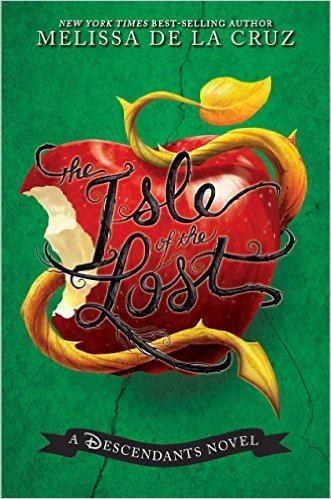 The Isle Of The Lost by Melissa De La Cruz