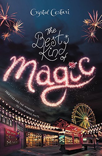 The Best Kind of Magic by Crystal Cestari