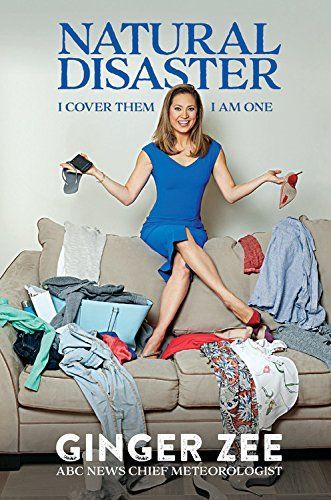 Natural Disaster by Ginger Zee