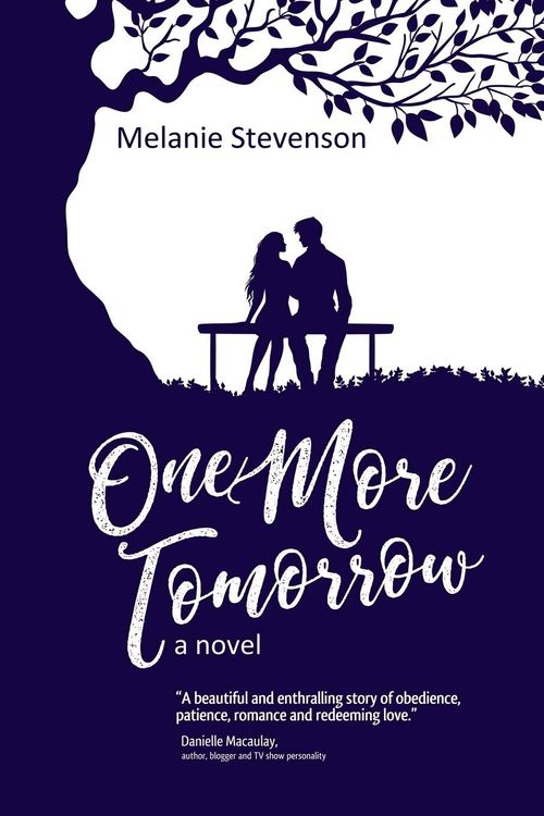 One More Tomorrow by Melanie Stevenson
