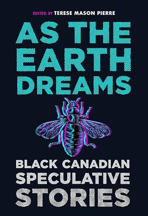 As the Earth Dreams by Terese Mason Pierre