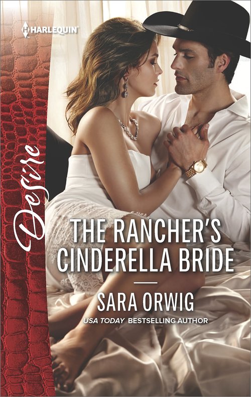 The Rancher?s Cinderella Bride by Sara Orwig