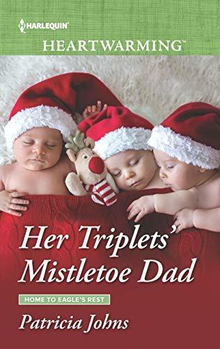 Her Triplets' Mistletoe Dad by Patricia Johns