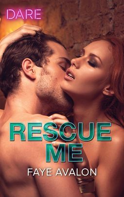 Rescue Me by Faye Avalon
