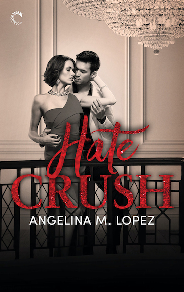 Hate Crush by Angelina M. Lopez