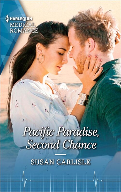 Pacific Paradise, Second Chance by Susan Carlisle