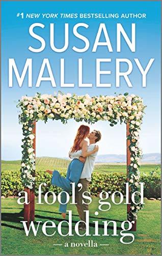 A Fool's Gold Wedding by Susan Mallery