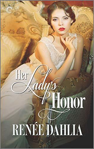Her Lady's Honor by Renée Dahlia