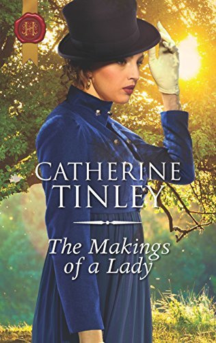 The Makings of a Lady by Catherine Tinley