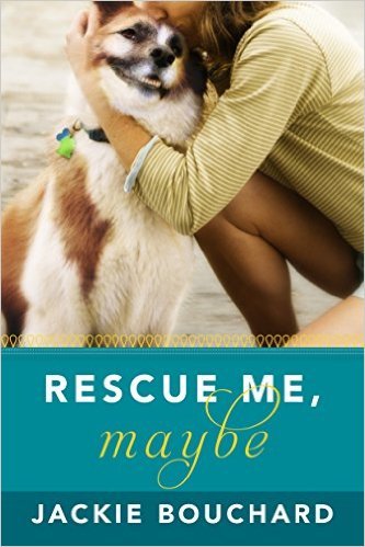 Resuce Me, Maybe by Jackie Bouchard
