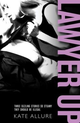 Lawyer Up by Kate Allure