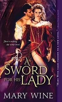 A Sword for His Lady by Mary Wine