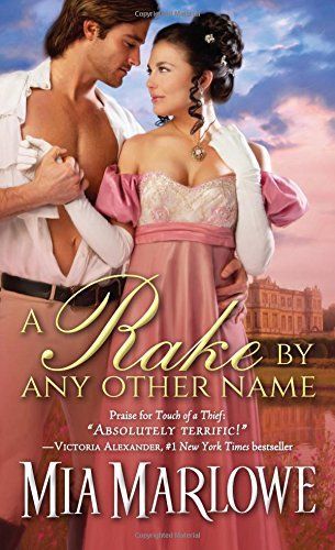 A Rake By Any Other Name by Mia Marlowe