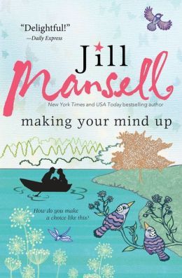Making Up Your Mind by Jill Mansell