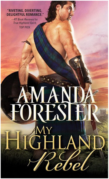 My Highland Rebel by Amanda Forester