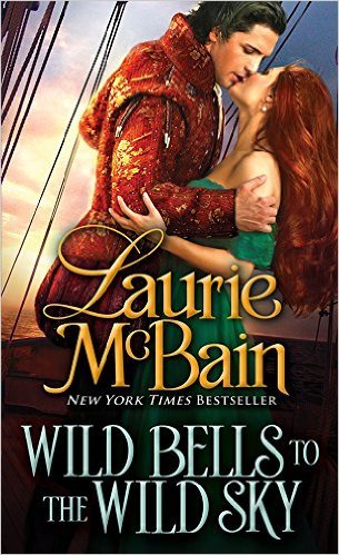 Wild Bells to the Wild Sky by Laurie McBain