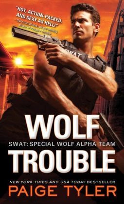 Excerpt of Wolf Trouble by Paige Tyler