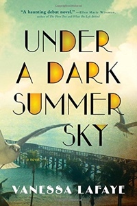 Under A Dark Summer Sky by Vanessa Lafaye