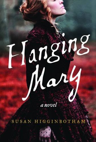 Excerpt of Hanging Mary by Susan Higginbotham