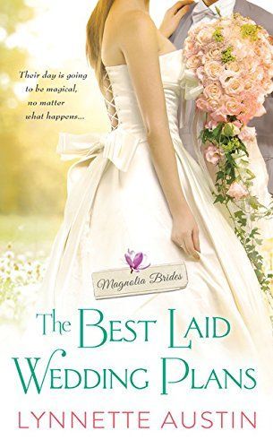 Excerpt of The Best Laid Wedding Plans by Lynnette Austin