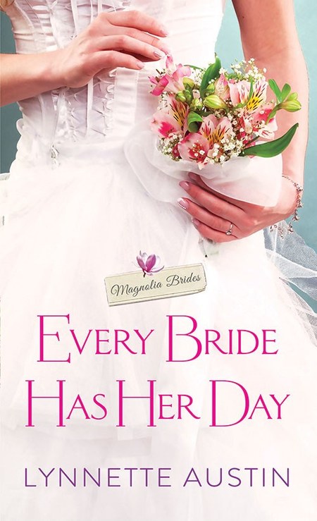 Every Bride Has Her Day by Lynnette Austin