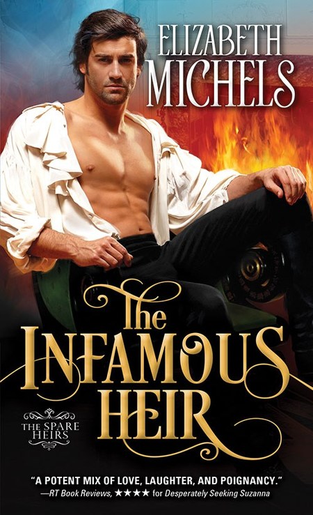 The Infamous Heir by Elizabeth Michels