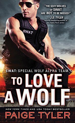 To Love A Wolf by Paige Tyler