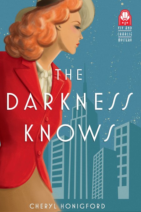 The Darkness Knows by Cheryl Honigford